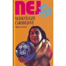 Nejskvělejší čarodějové (edice: největší záhady světa, sv. 25) [Ezoterismus, Okultismus, mágové, mj. John Dee a Edward Kelly, Lékař císaře Rudolfa II., Rádkyně císaře Napoleona,